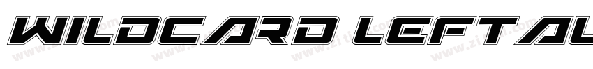 Wildcard Leftalic字体转换